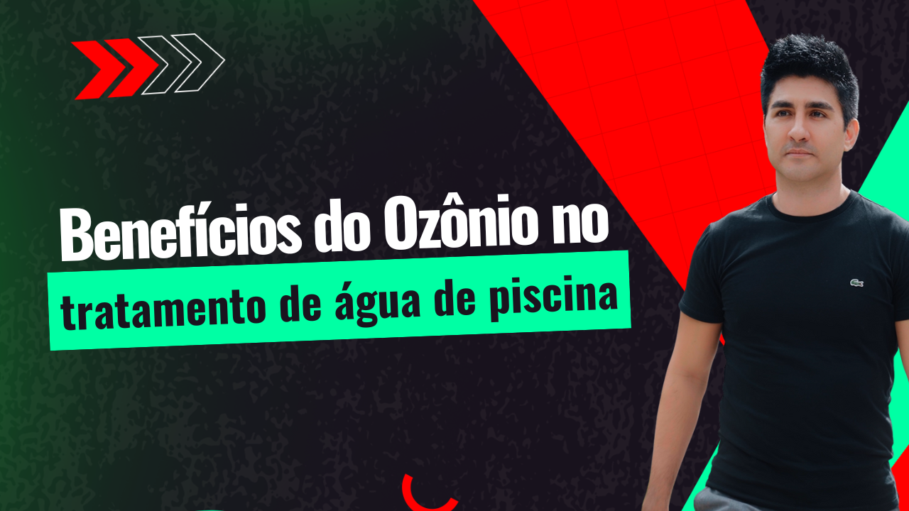 Benefícios do ozônio no tratamento de água de piscina