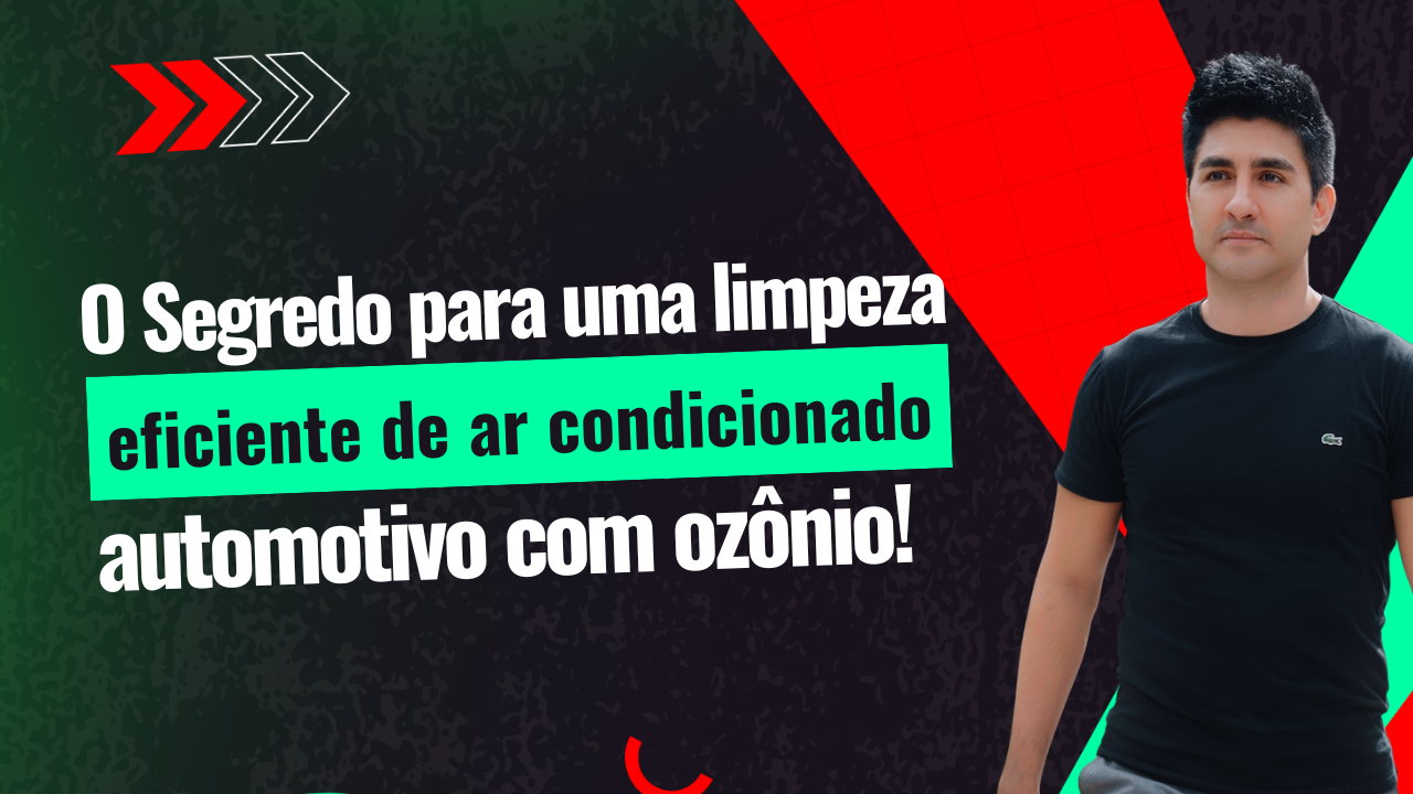 O Segredo para uma Limpeza Eficiente de Ar Condicionado Automotivo com Ozônio!